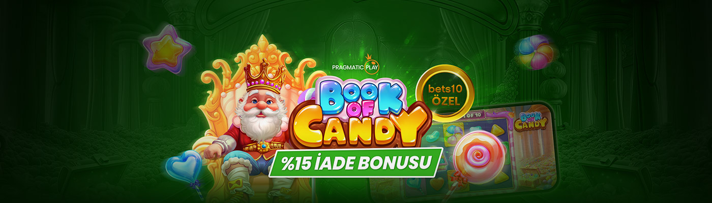 YENİ VE ÖZEL SLOTTAN %15 İADE BONUSU Book of Candy
